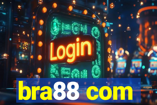 bra88 com